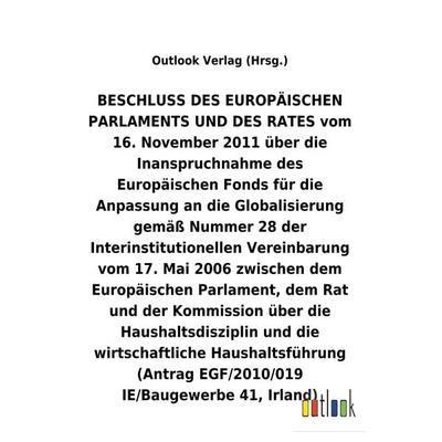 BESCHLUSS über die Inanspruchnahme des Europäischen Fonds für die Anpassung an die Globalisierung gemäß Nummer 28 der Interinstitutionellen