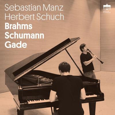 Brahms Schumann Gade - Sebastian Manz,Herbert Schuch, CD
