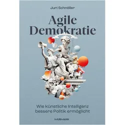 Agile Demokratie, Sachbücher von Juri Schnöller