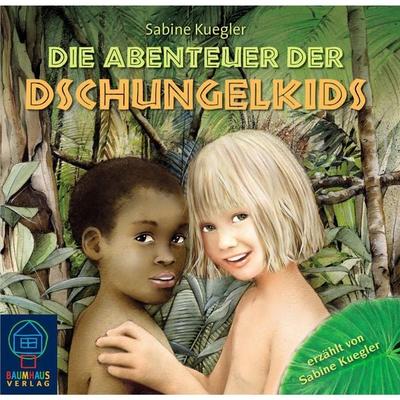 Die Abenteuer der Dschungelkids - Sabine Kuegler, Audio, 9783869955056
