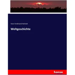 Weltgeschichte, Sachbücher von Hans F. Helmolt, Hans Ferdinand Helmolt