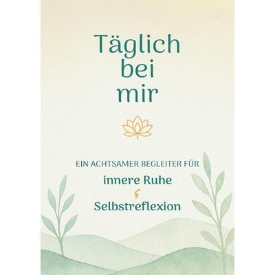 Täglich bei mir, Taschenbuch von Simona Ledl, Epubli, 978-3-565-05396-4