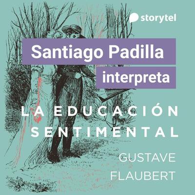 La educación sentimental - Gustave Flaubert, Audio, 9789179410254