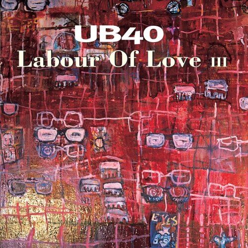 Ub40 - Labour of Love III - Preis vom 30.09.2026 09:01:18 h