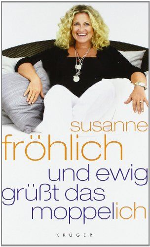 Susanne Fröhlich - Und ewig grüßt das Moppel-Ich - Preis vom 06.10.2026 07:26:00 h