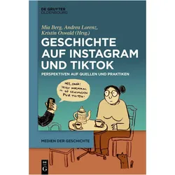 Geschichte auf Instagram und TikTok, Ratgeber von Mia Berg, Andrea Lorenz, Kristin Oswald