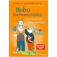 Fischer Sauerländer GmbH Bobo Siebenschläfer - Viel Spaß bei Oma und Opa! 304270
