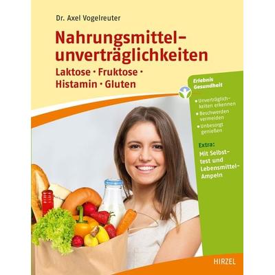 Nahrungsmittelunverträglichkeiten, Taschenbuch von Axel Vogelreuter, S. Hirzel Verlag, 978-3-7776-2349-8