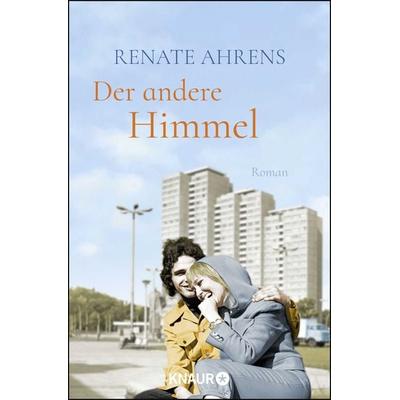 Der andere Himmel, Taschenbuch von Renate Ahrens, Knaur Taschenbuch
