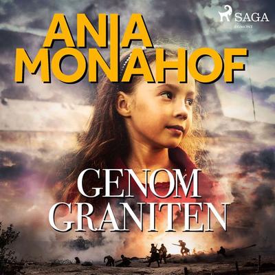 Genom graniten - Ania Monahof, Audio, 9788726362282