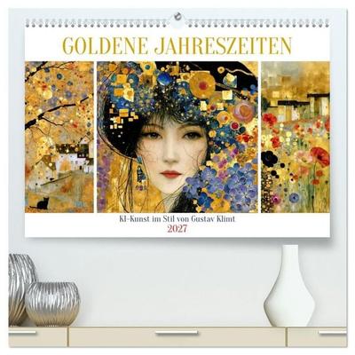 Goldene Jahreszeiten (hochwertiger Premium Wandkalender 2027 DIN A2 quer), Kunstdruck in Hochglanz