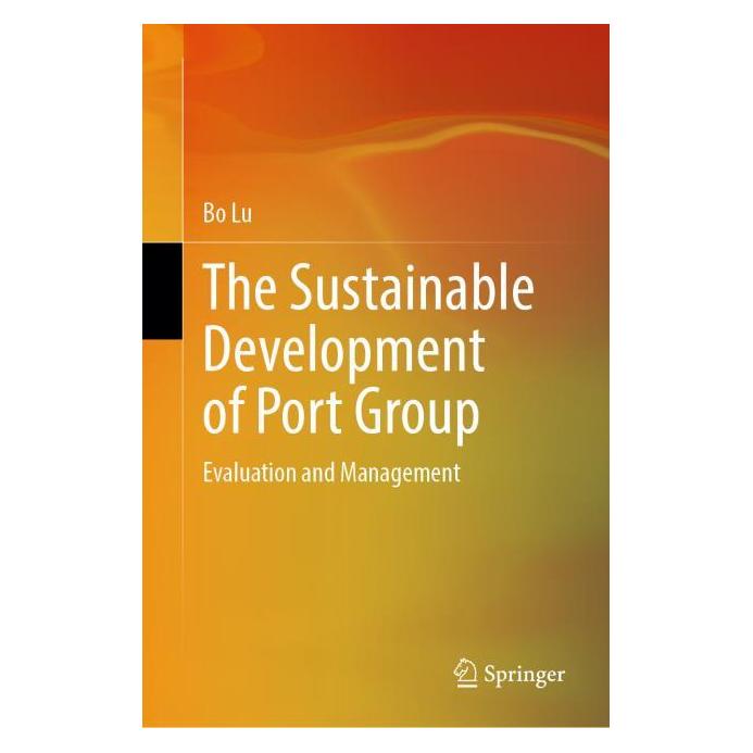 Springer The Sustainable Development of Port Group (Englisch, Hardcover, Bo Lu) (61519444)