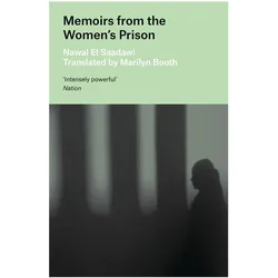 Memoirs from the Women's Prison, Belletristik von Nawal El Saadawi, Marilyn Booth