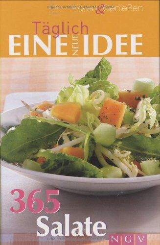 365 Salate: Täglich eine neue Idee - Preis vom 09.10.2026 07:28:09 h