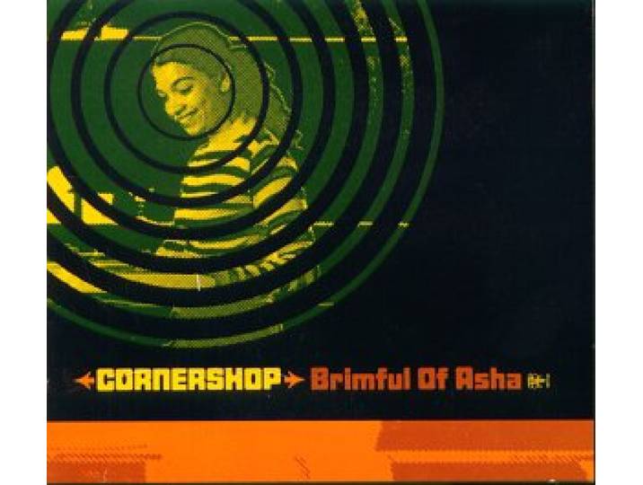 Cornershop - Brimful Of Asha