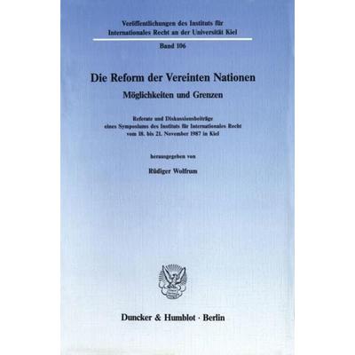 Die Reform der Vereinten Nationen., Taschenbuch von , Duncker & Humblot, 978-3-428-06578-3