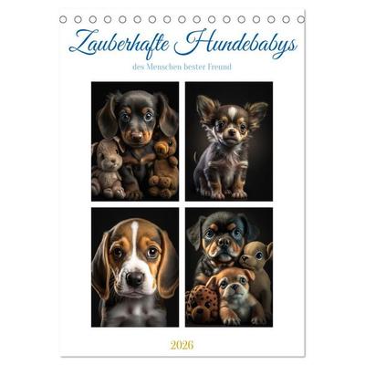 Zauberhafte Hundebabys (Tischkalender 2026 DIN A5 hoch), CALVENDO Monatskalender