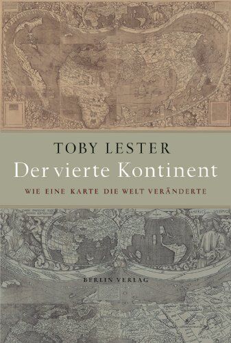 Toby Lester - Der vierte Kontinent: Wie eine Karte die Welt veränderte - Preis vom 09.10.2026 07:28:09 h