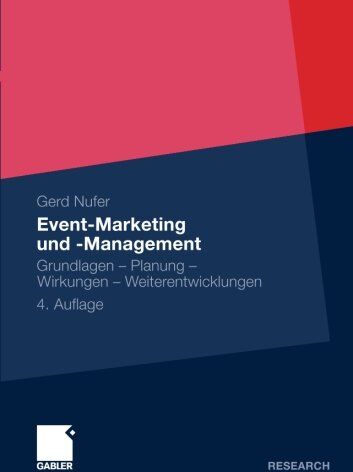 Gerd Nufer - Event-Marketing und -Management: Grundlagen - Planung - Wirkungen - Weiterentwicklungen (German Edition) - Preis vom 09.10.2026 07:28:09 h