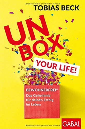 Tobias Beck - Unbox your Life!: BEWOHNERFREI®: Das Geheimnis für deinen Erfolg im Leben (Dein Erfolg) - Preis vom 19.10.2026 19:33:35 h