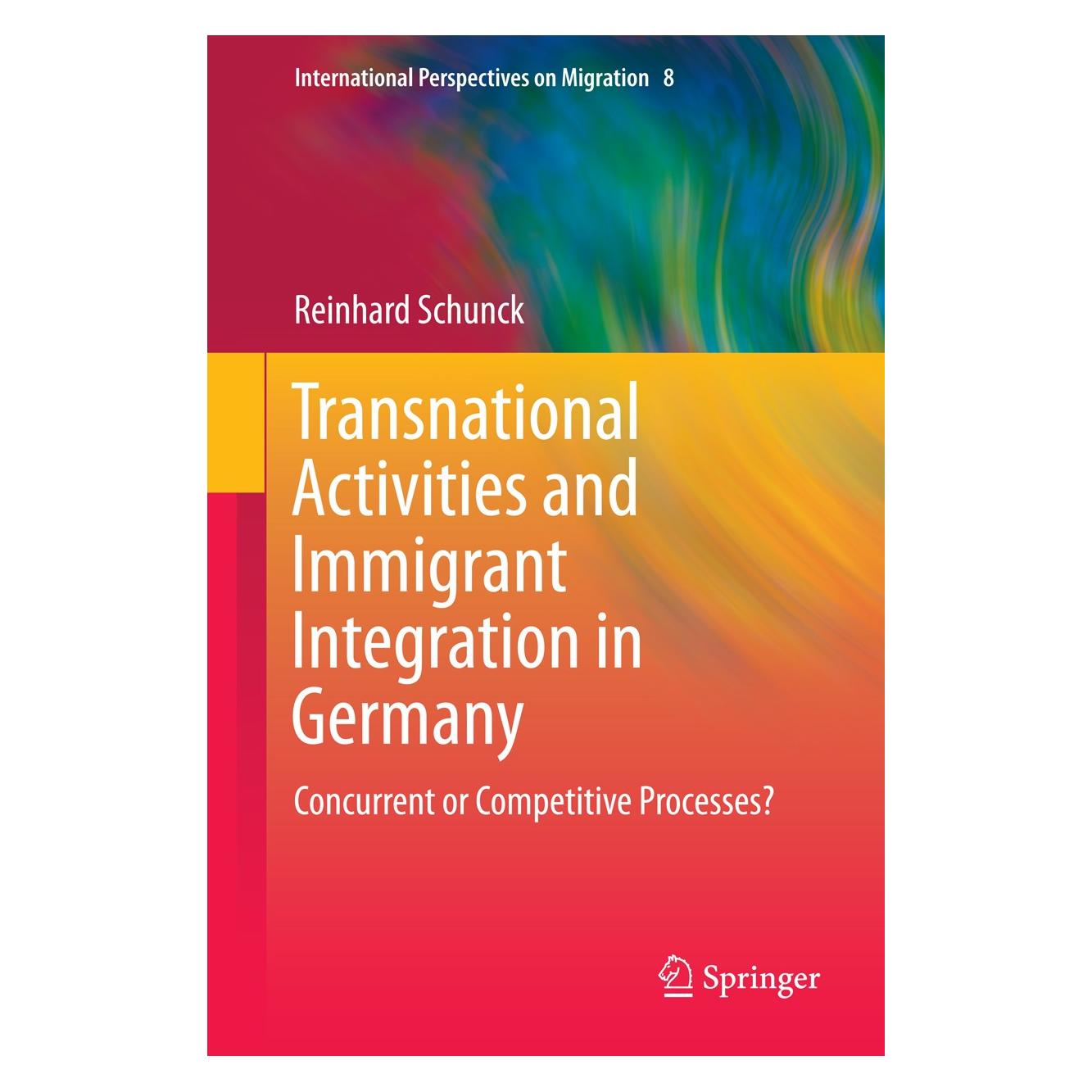 Springer Schunck:Transnational Activities and Im (9783319039275)