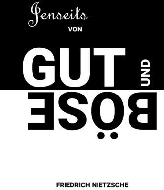 Friedrich Nietzsche - Jenseits von Gut und Böse: Vorspiel einer Philosophie der Zukunft - Preis vom 05.10.2026 03:47:11 h