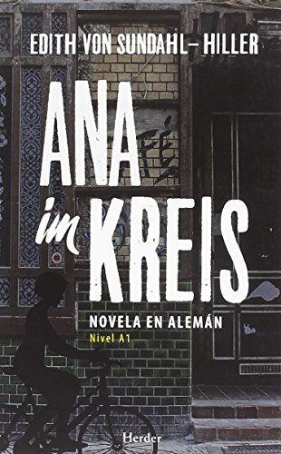 Ana Im Kreis . Novela en Alemán (Nivel A1) - Preis vom 18.10.2026 19:22:15 h
