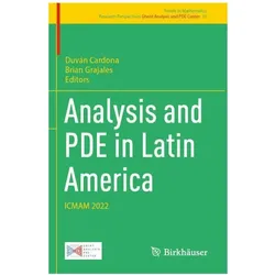 Analysis and PDE in Latin America, Fachbücher von Cardona, Duvn, Grajales