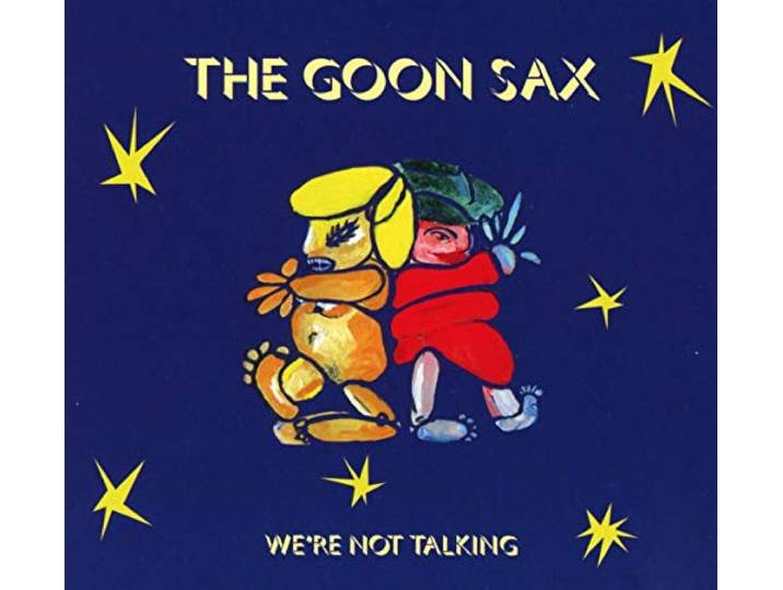 The Goon Sax - Were Not Talking