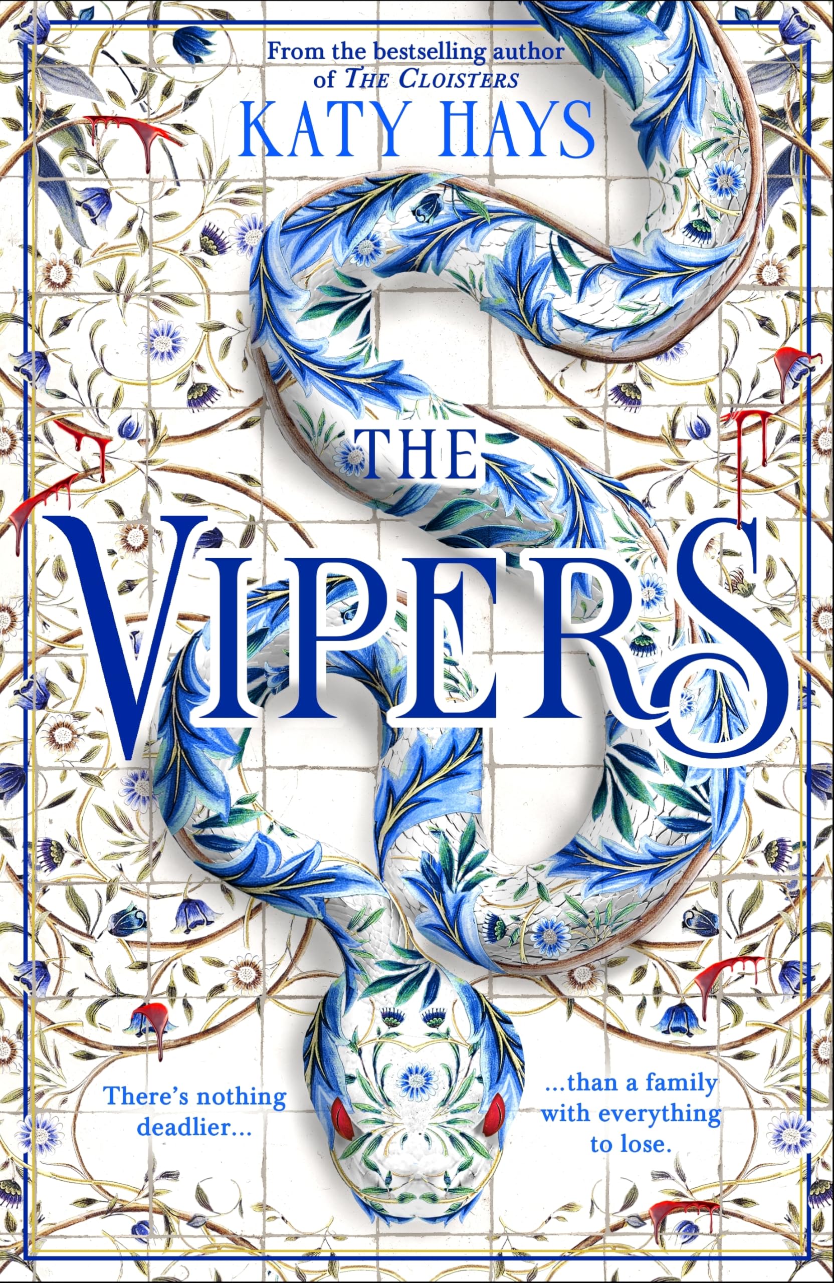 Katy Hays - The Vipers: The electrifying new thriller from the Sunday Times bestselling author of The Cloisters - Preis vom 09.10.2026 07:28:09 h