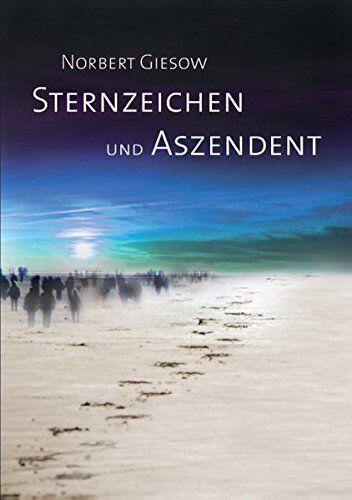 Norbert Giesow - Sternzeichen und Aszendent - Preis vom 19.10.2026 19:33:35 h
