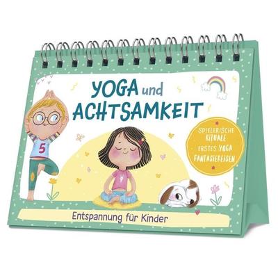Yoga und Achtsamkeit - Entspannung für Kinder, Gebundene Ausgabe von , Schwager & Steinlein, 978-3-8499-4685-2