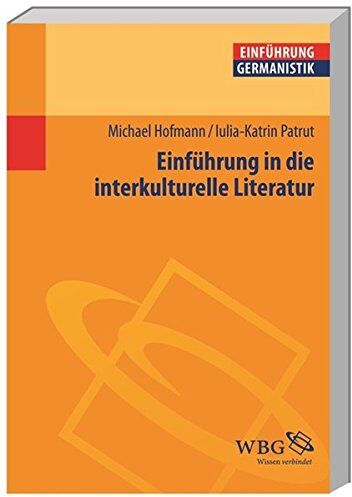 Michael Hofmann - Einführung in die interkulturelle Literatur (Germanistik kompakt) - Preis vom 09.10.2026 07:28:09 h