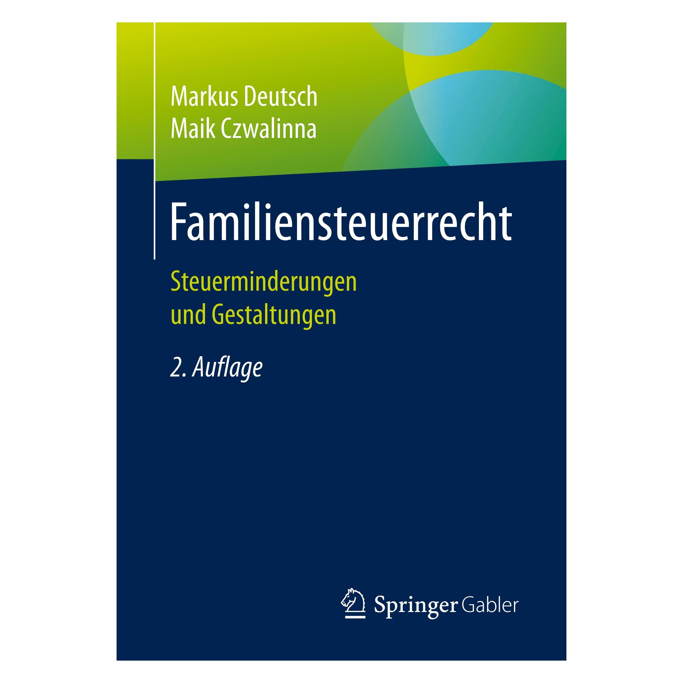 Gabler Steuervorteile mit Kindern (Deutsch, Softcover, Maik Czwalinna, Markus Deutsch) (7143492)