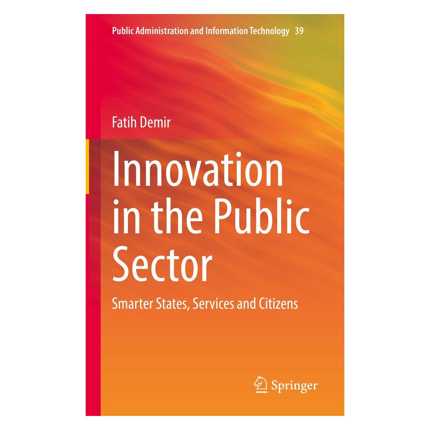 Springer Innovation in the Public Sector (Englisch, Hardcover, Fatih Demir) (9783031113307)