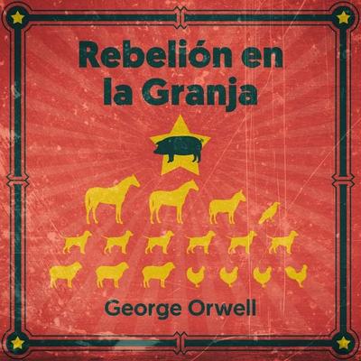 Rebelión en la granja - George Orwell, Audio, 9789152142318