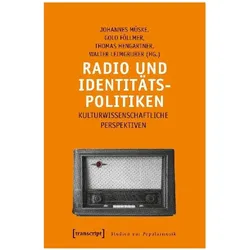 Radio und Identitätspolitiken, Fachbücher von Johannes Müske