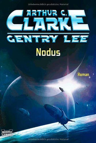Clarke, Arthur C. - Nodus: Roman - Preis vom 30.09.2026 22:30:23 h