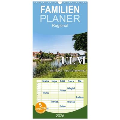 Familienplaner 2026 - Ulm einfach liebenswert mit 5 Spalten (Wandkalender, 21 x 45 cm) CALVENDO