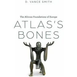 Atlas's Bones, Sachbücher von D. Vance Smith