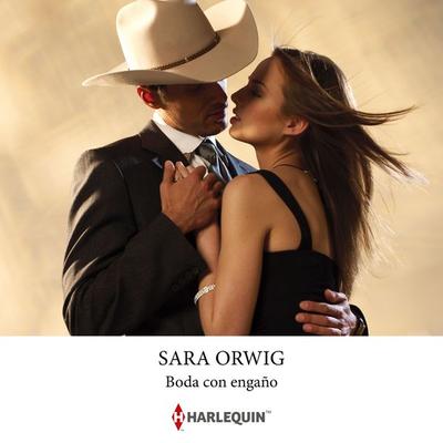 Boda con engaño - Sara Orwig, Audio, 9791370002602