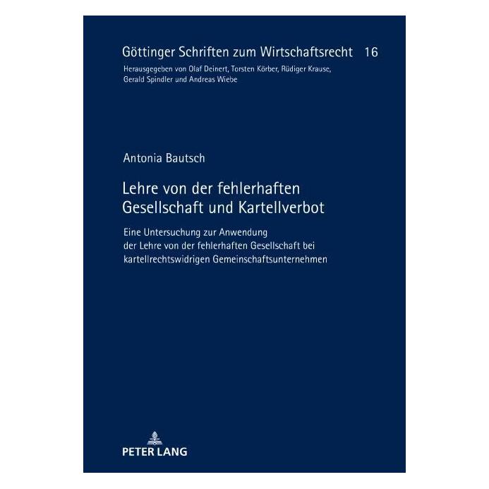 Peter Lang Bautsch:Lehre von der fehlerhaften Gese (Deutsch, Hardcover, Antonia Bautsch) (67840433)