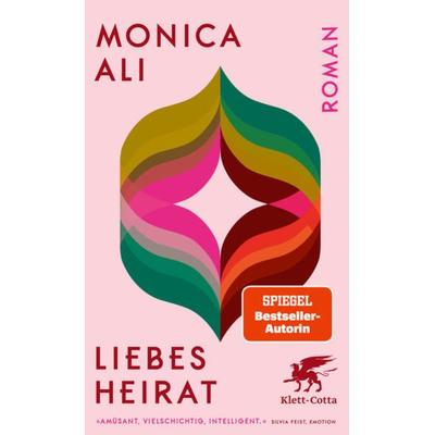 Liebesheirat, Taschenbuch von Monica Ali, Klett Cotta