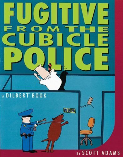 Scott Adams - Fugitive from the Cubicle Police (Dilbert Books (Paperback Andrews McMeel)) - Preis vom 02.10.2026 23:42:20 h