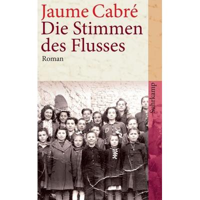 Die Stimmen des Flusses, Taschenbuch von Jaume Cabre, Suhrkamp, 978-3-518-46049-8