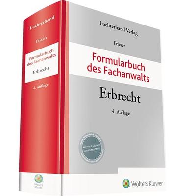 Formularbuch des Fachanwalts Erbrecht, Gebundene Ausgabe von , Hermann Luchterhand Verlag, 978-3-472-09657-3