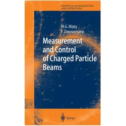 Measurement and Control of Charged Particle Beams, Fachbücher von Michiko G. Minty, Frank Zimmermann