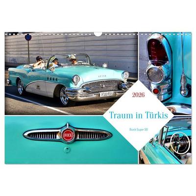 Traum in Türkis - Buick Super 50 (Wandkalender 2026 DIN A3 quer), CALVENDO Monatskalender