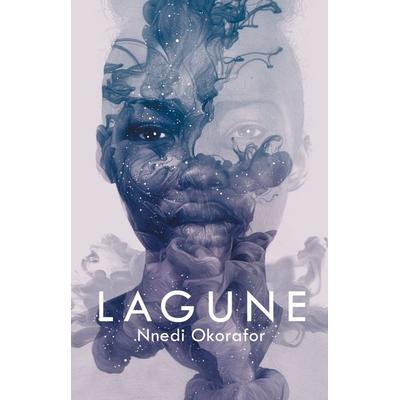 Lagune, Taschenbuch von Nnedi Okorafor, Cross Cult Entertainment, 978-3-86425-873-2