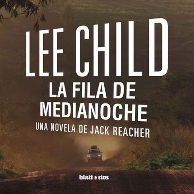 La fila de medianoche - Lee Child, Audio, 9788412996944